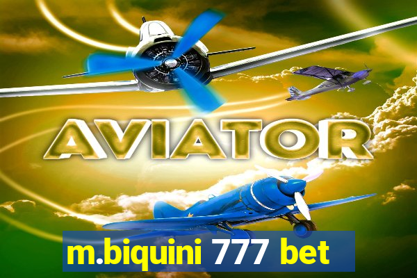 m.biquini 777 bet